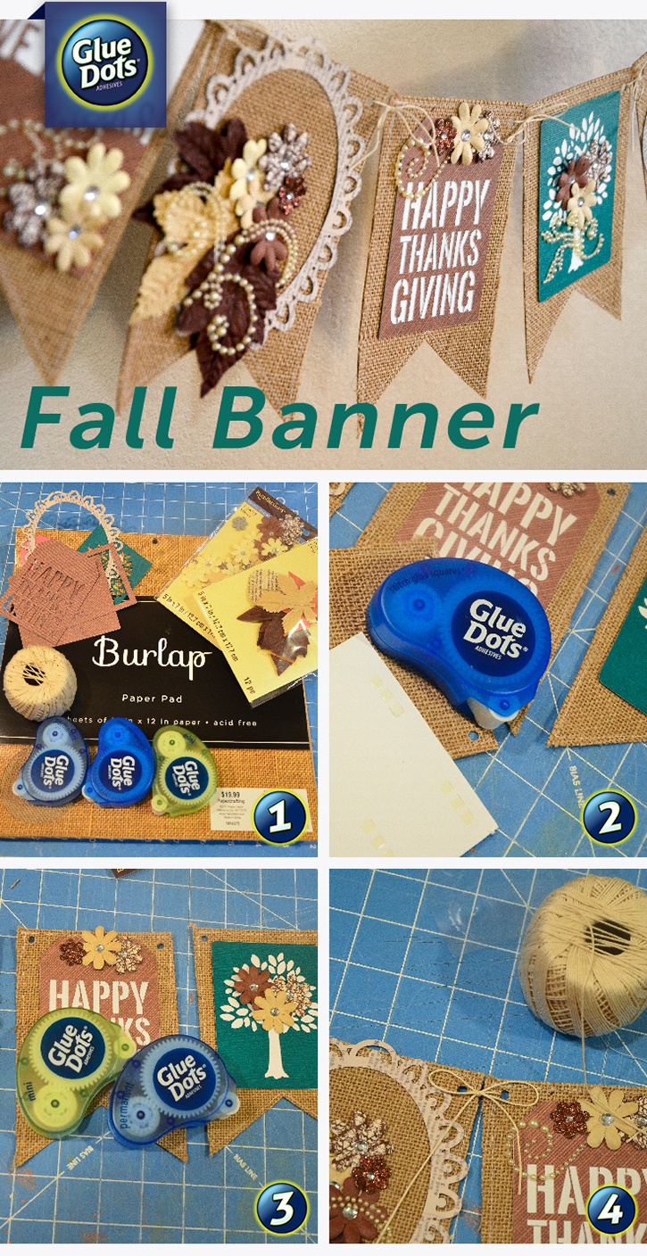Make a burlap banner with Glue Squares and other Glue Dots products for your next family gathering.